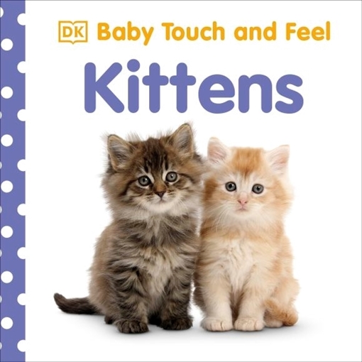 Слика на Baby Touch and Feel Kittens