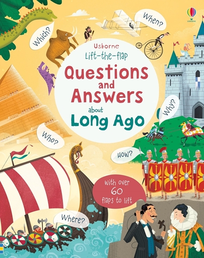 Слика на Lift-the-flap Questions and Answers about Long Ago (Age 5+)