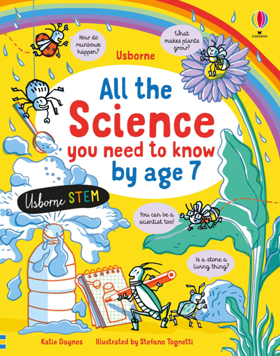 Слика на All the Science You Need to Know By Age 7