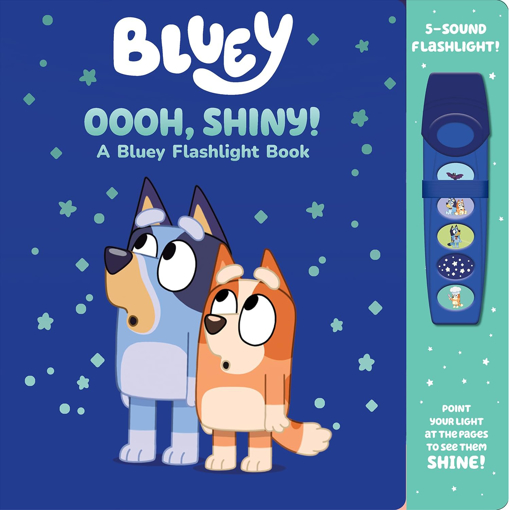 Слика на Bluey - Oooh, Shiny! A Bluey Flashlight Toy Adventure Sound Book
